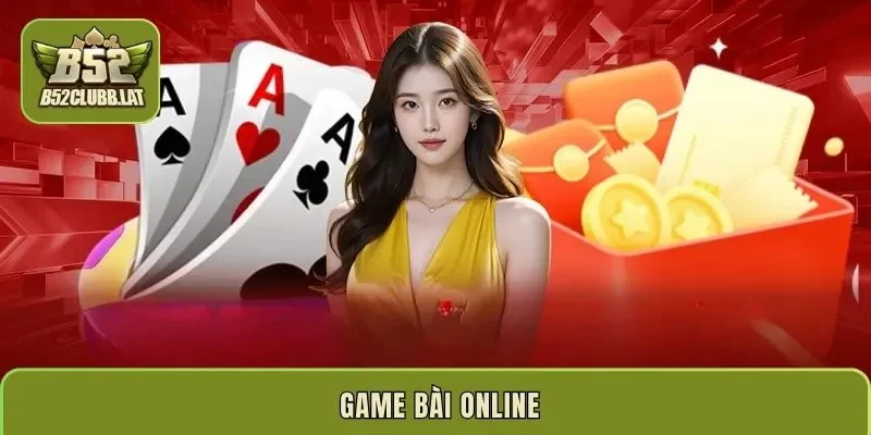 Game bài online - Thiên đường cá cược an toàn nhất 2026